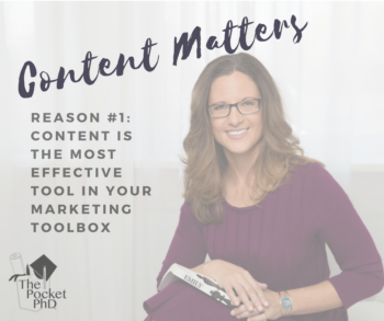 104 Reasons Content Matters: Reason #1: Content is the Most Important Tool in Your Marketing Toolbox