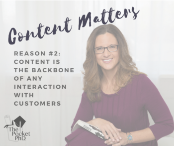 104 Reasons Content Matters: Reason #2: Content is the Backbone of Any Interaction with Customers