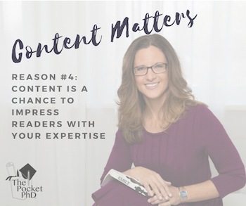 104 Reasons Content Matters: Reason #4: Content is a Chance to Impress Readers with Your Expertise